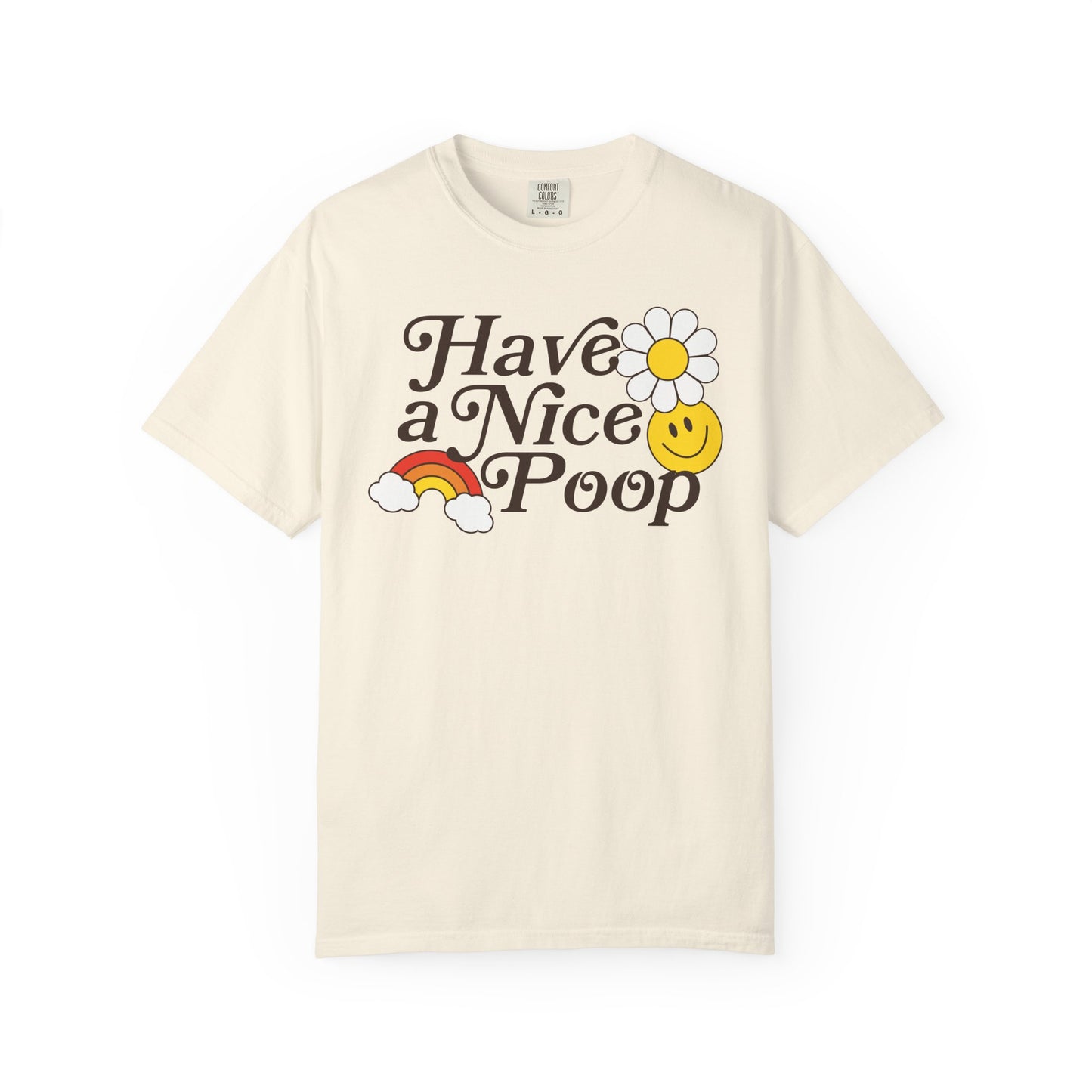 Have a Nice Poop Tee