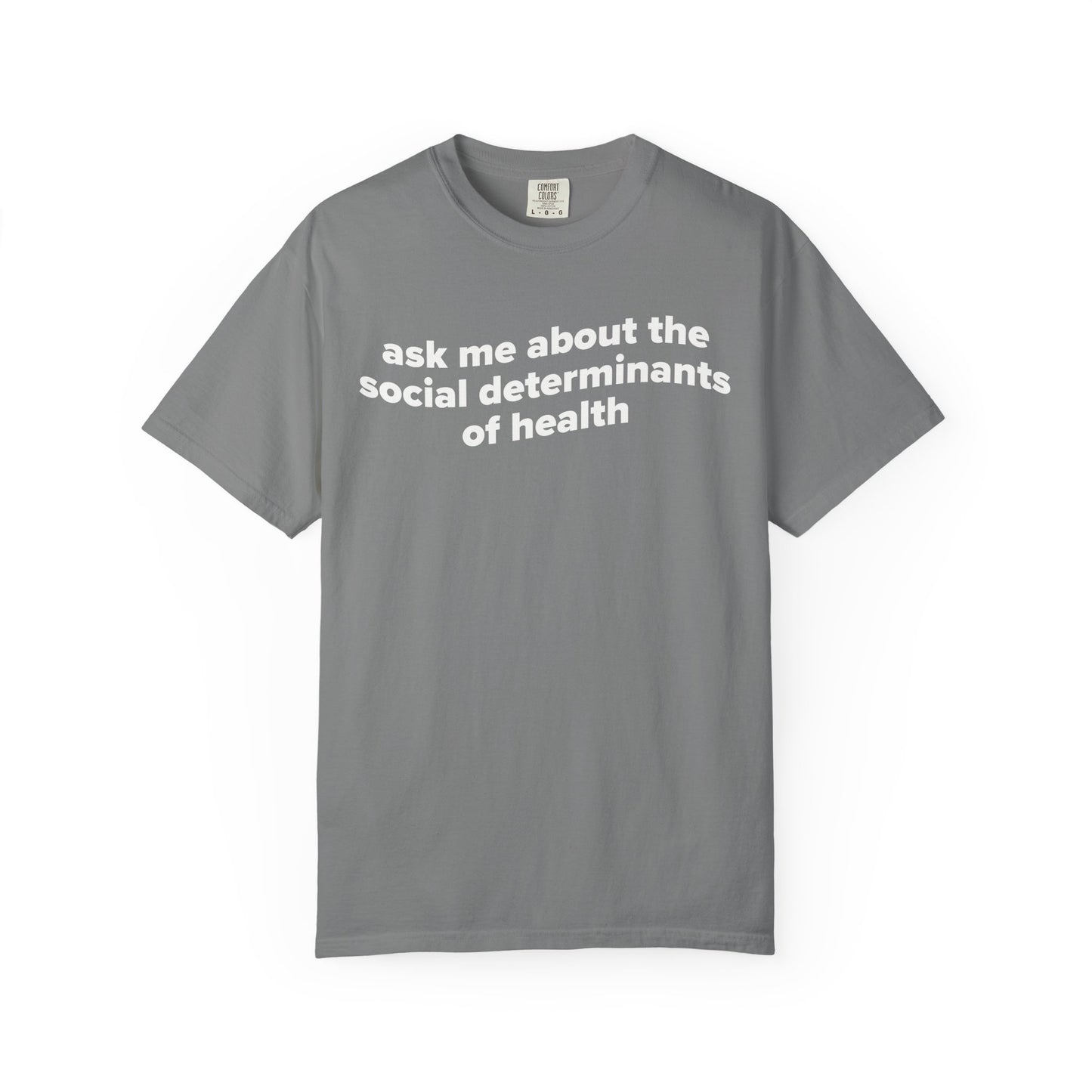 Ask Me About the SDoH Tee