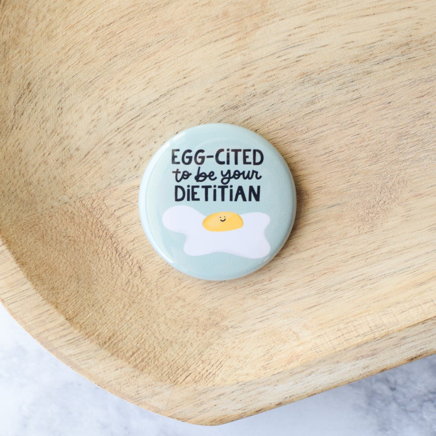 Egg-cited Dietitian Button or Magnet
