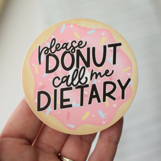 Donut Call Me Dietary Sticker