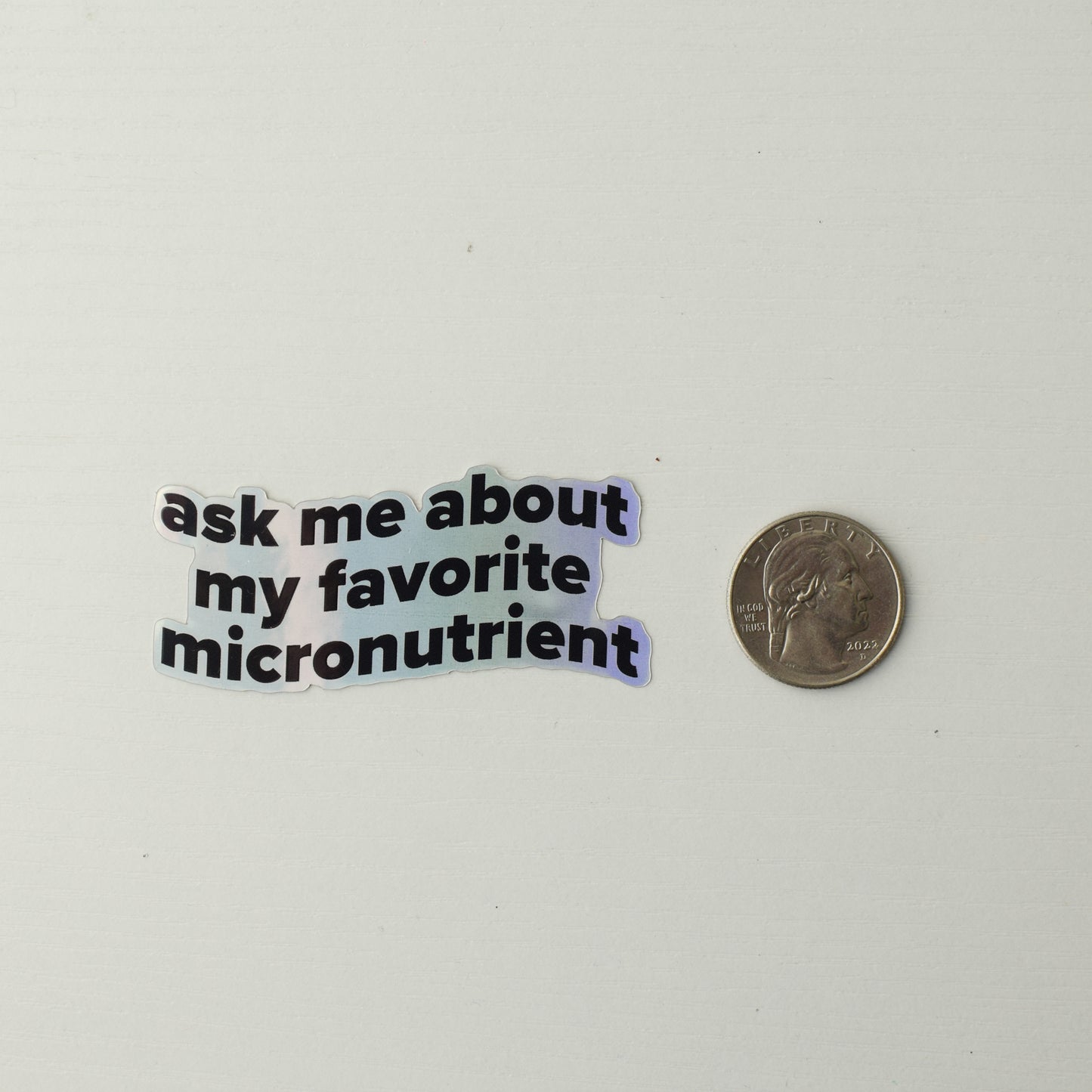 Ask me About my Favorite Micronutrient Sticker