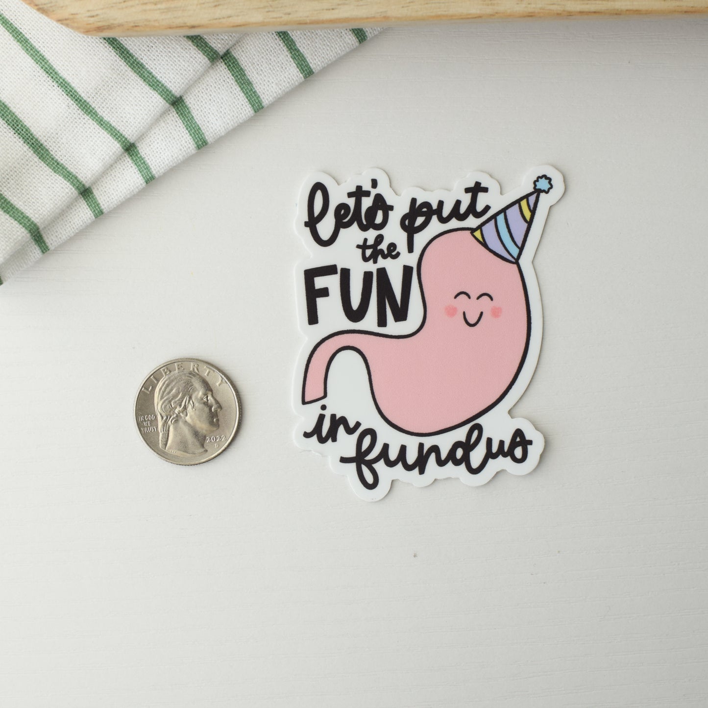 Let's Put the Fun in Fundus Sticker