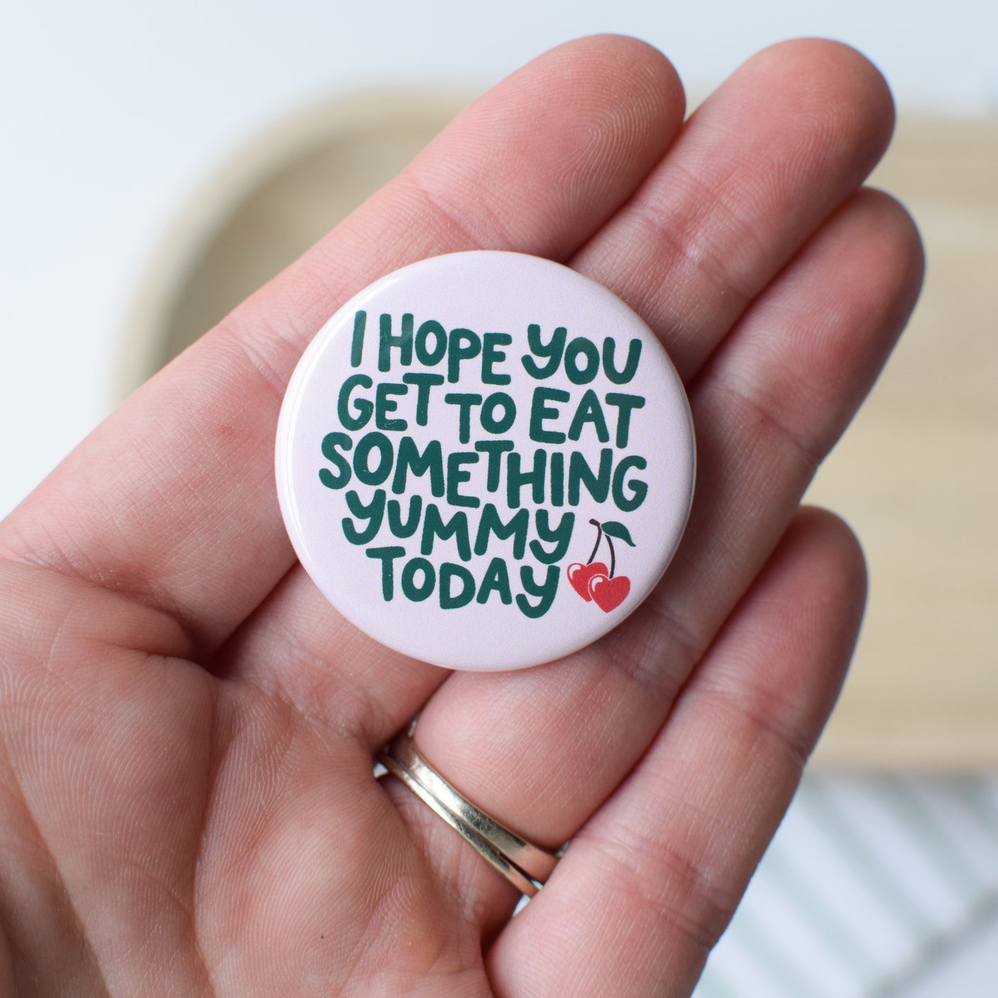 Eat Something Yummy Button or Magnet