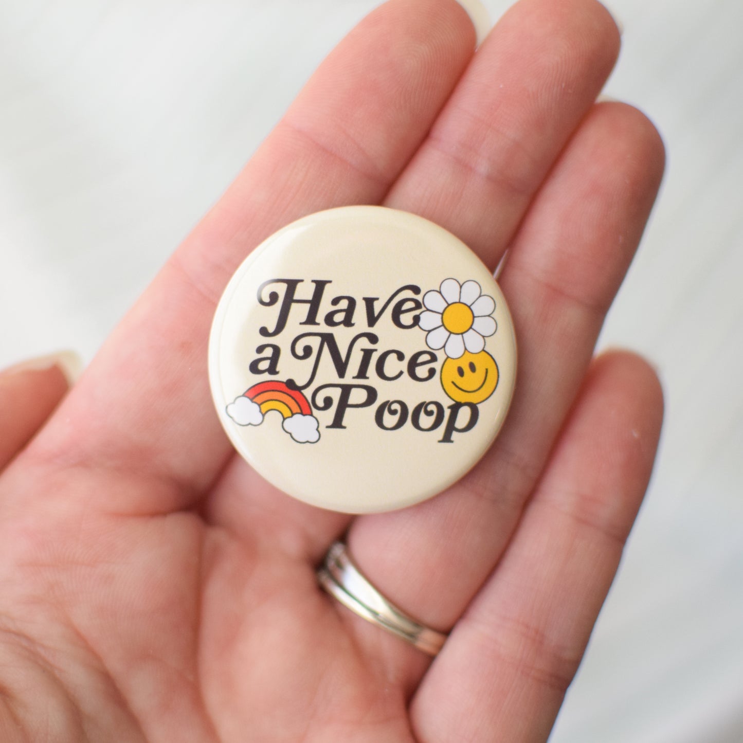 Have a Nice Poop Button or Magnet