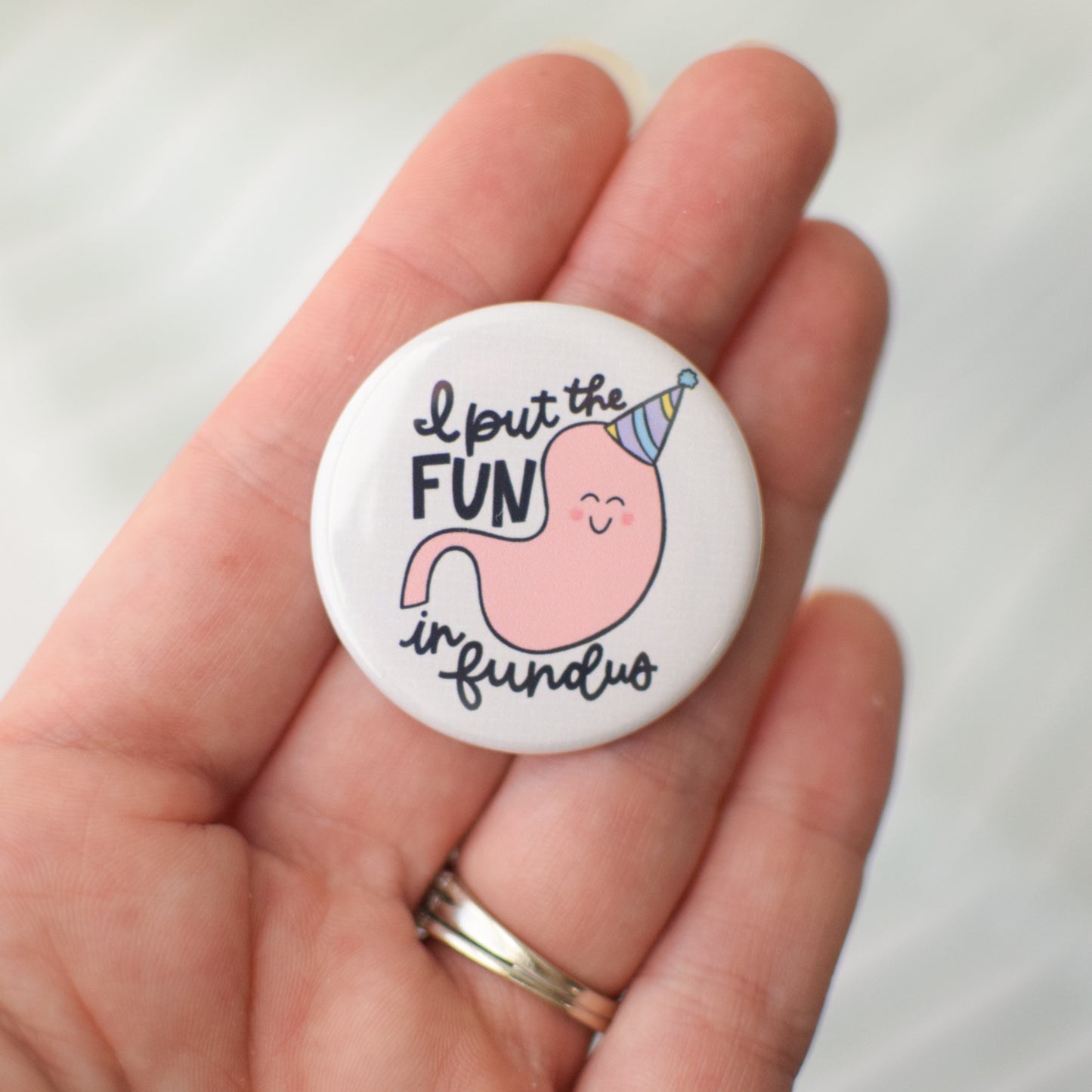 I Put the Fun in Fundus Button or Magnet