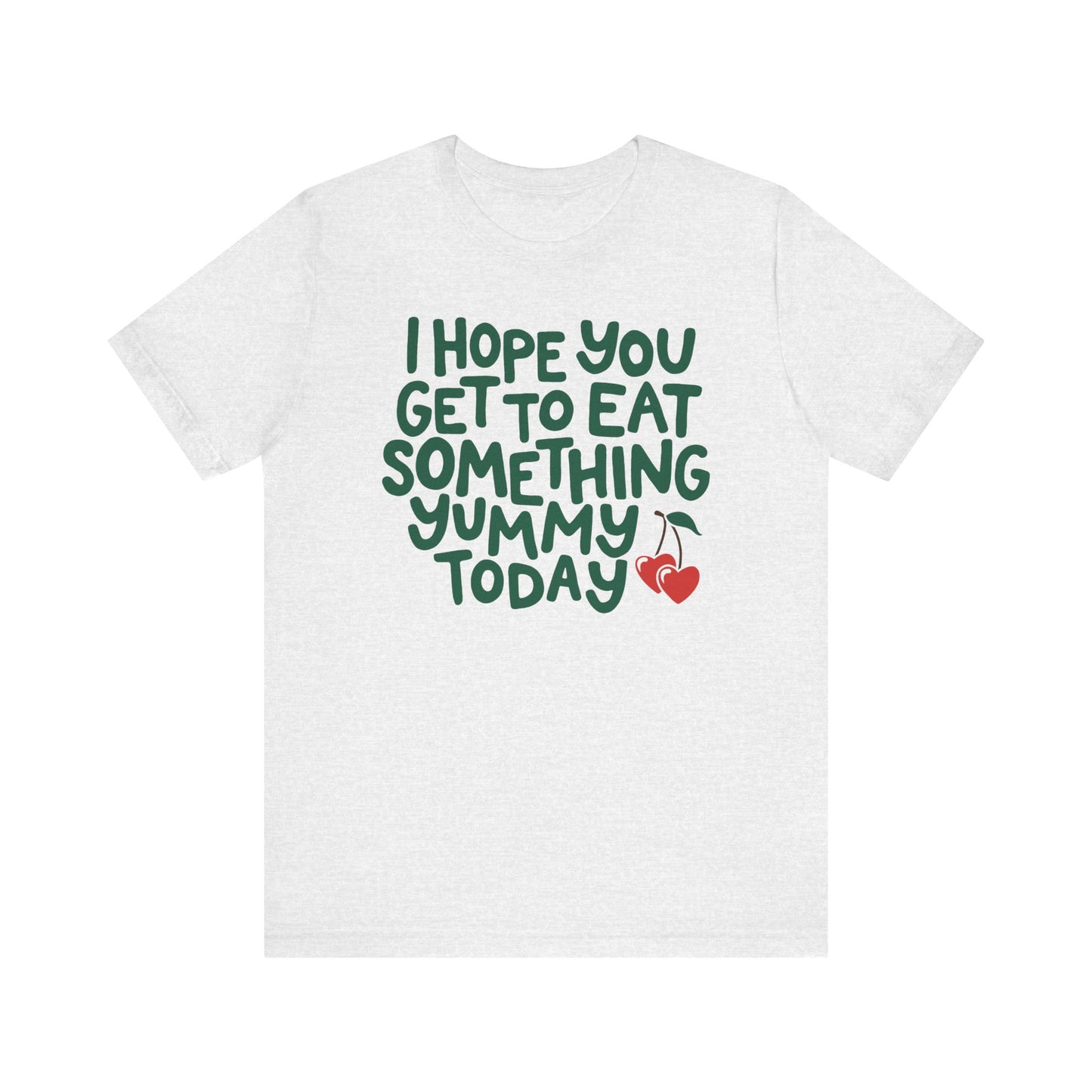 Eat Something Yummy Tee