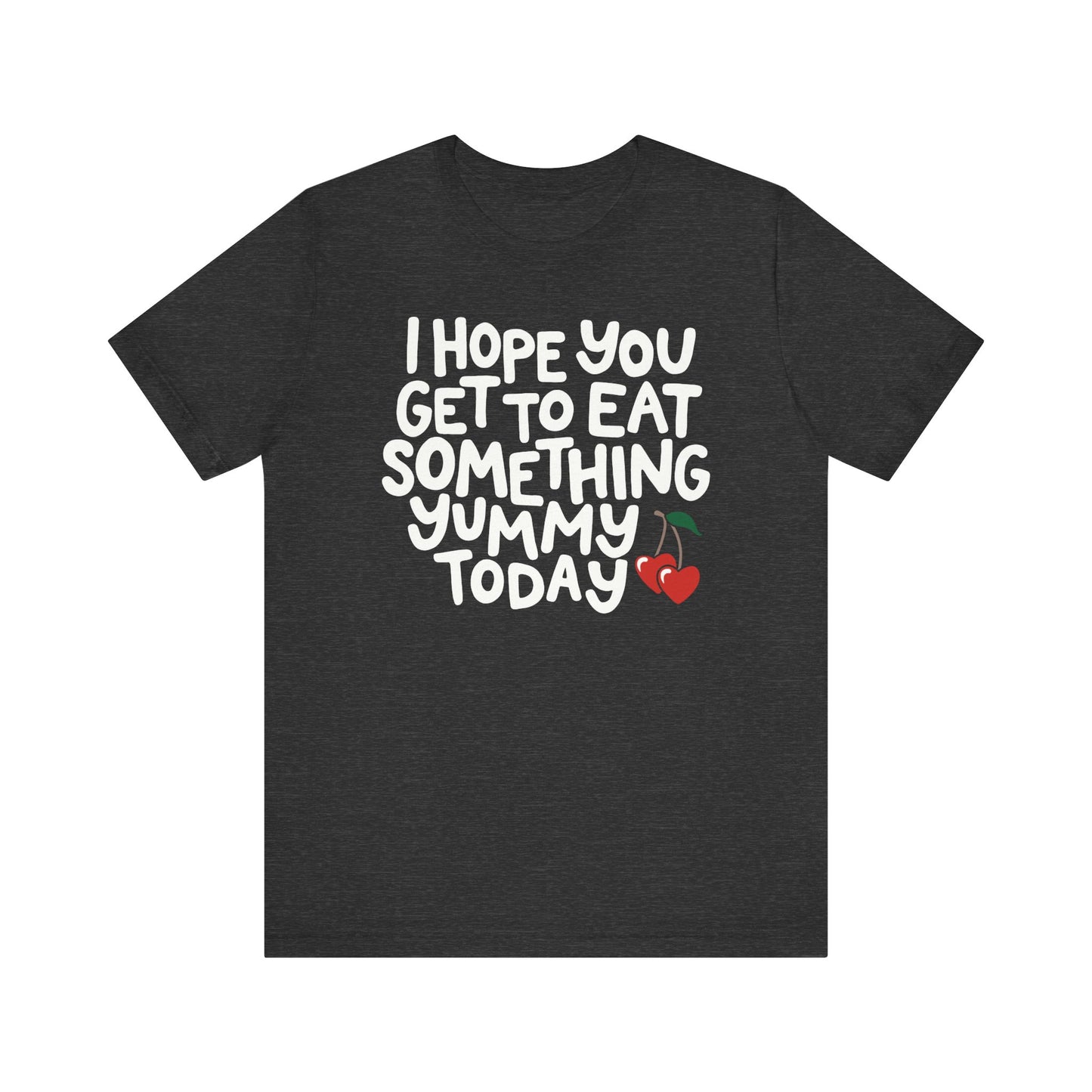 Eat Something Yummy Tee