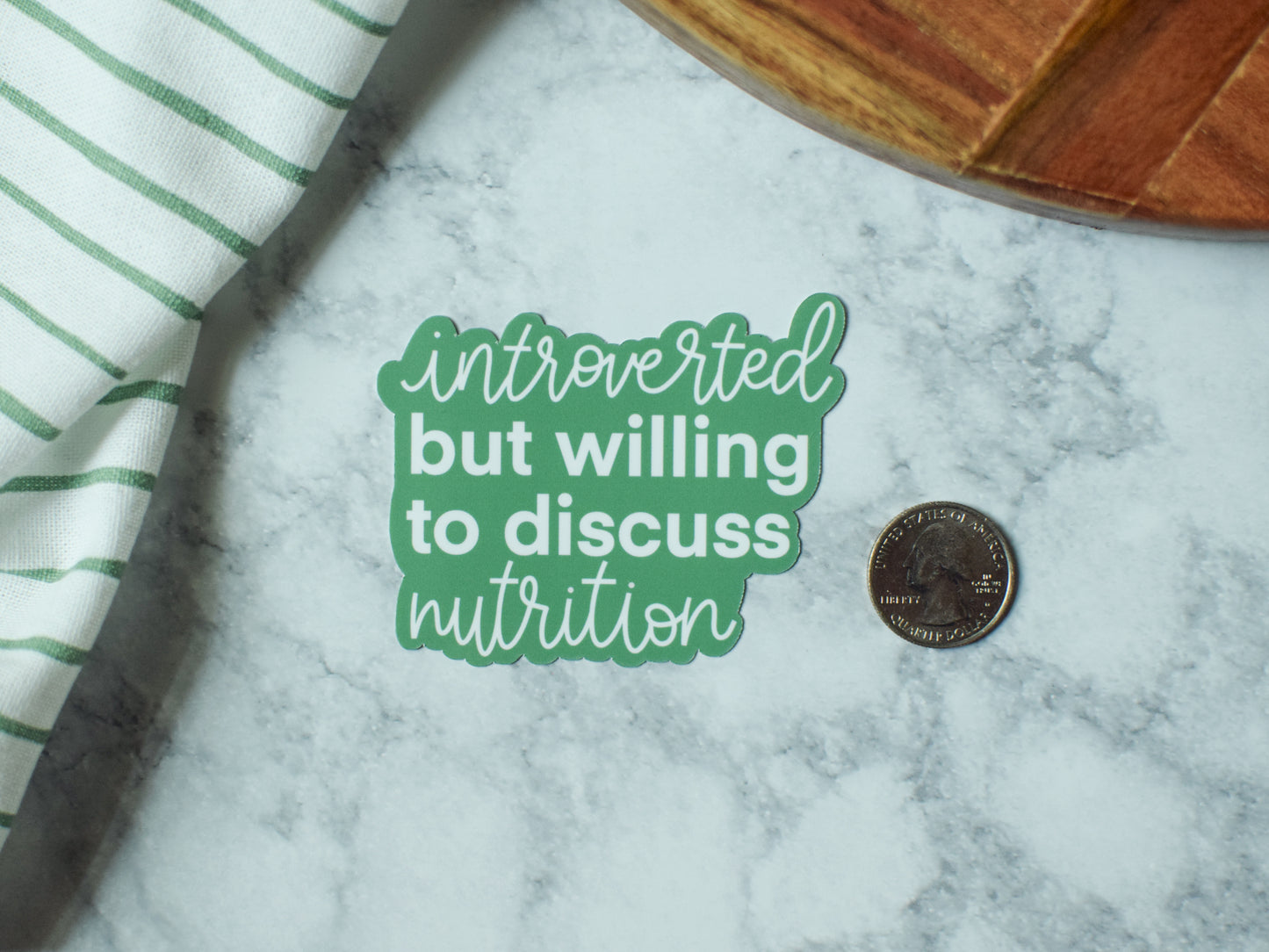 Introverted But Willing to Discuss Nutrition Sticker