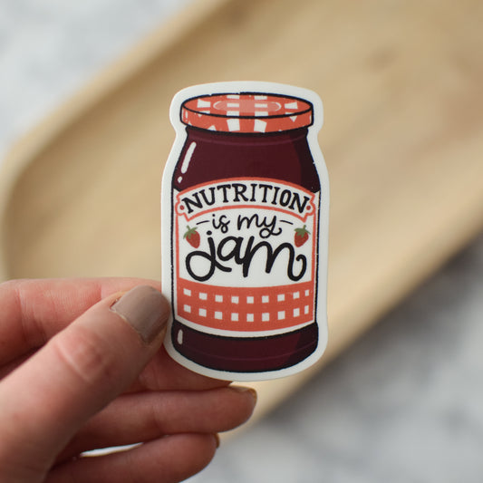 Nutrition is My Jam Sticker