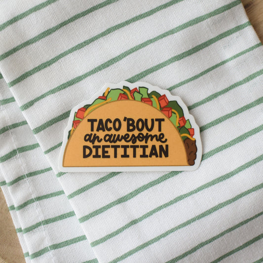 Taco Bout an Awesome Dietitian Sticker