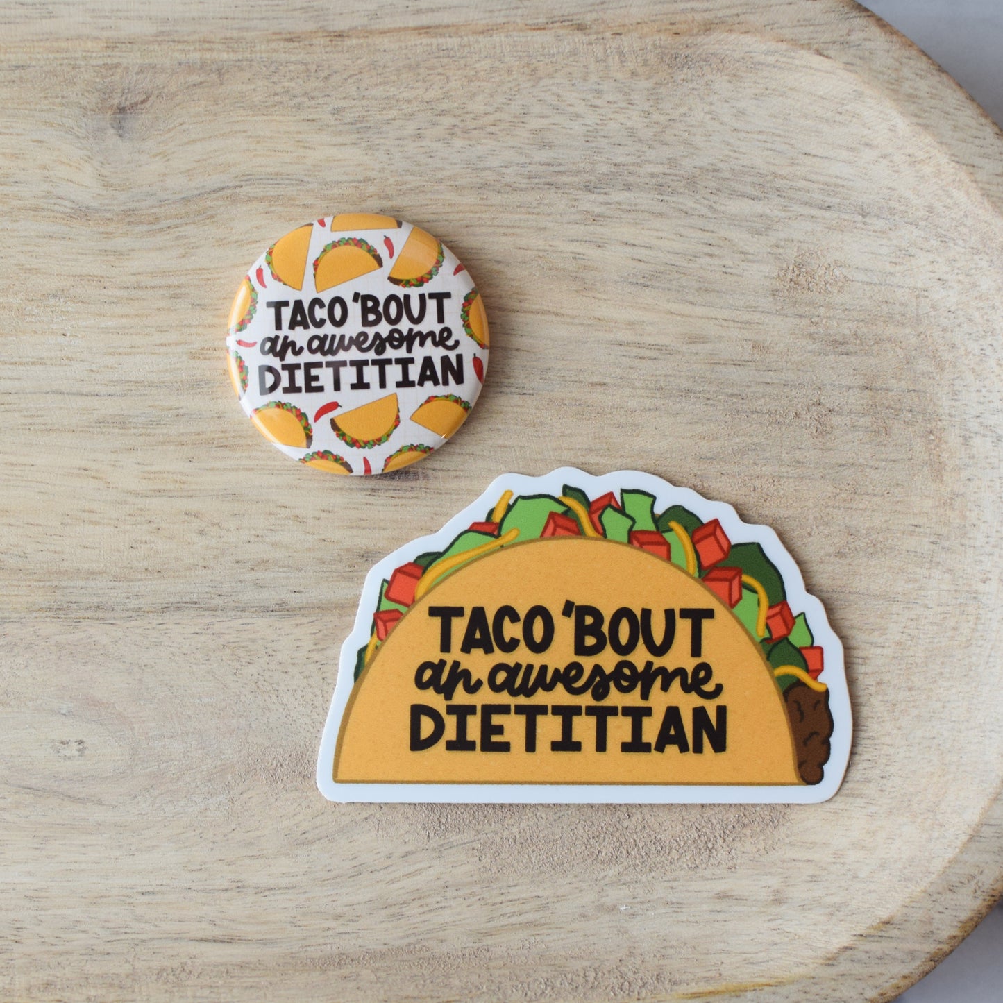 Taco Bout an Awesome Dietitian Button or Magnet