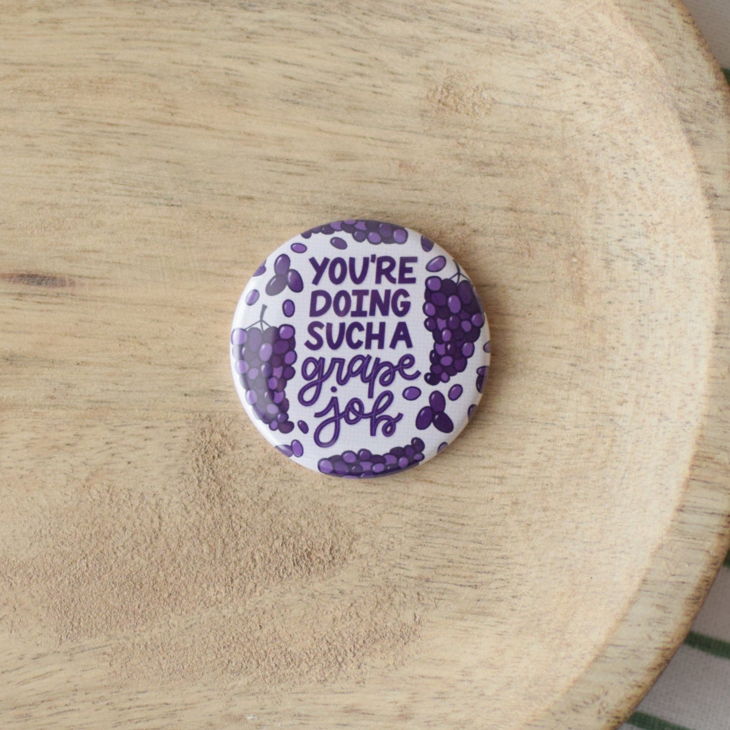 You're Doing Such a Grape Job Badge Reel + Topper