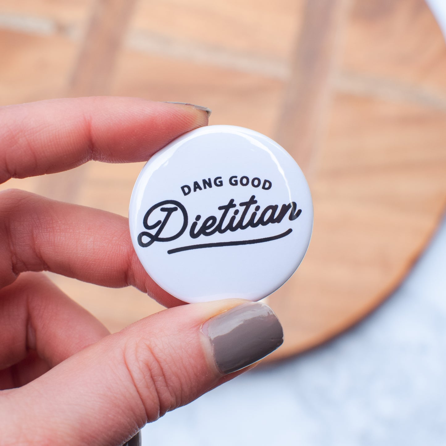Dang Good Dietitian Button or Magnet