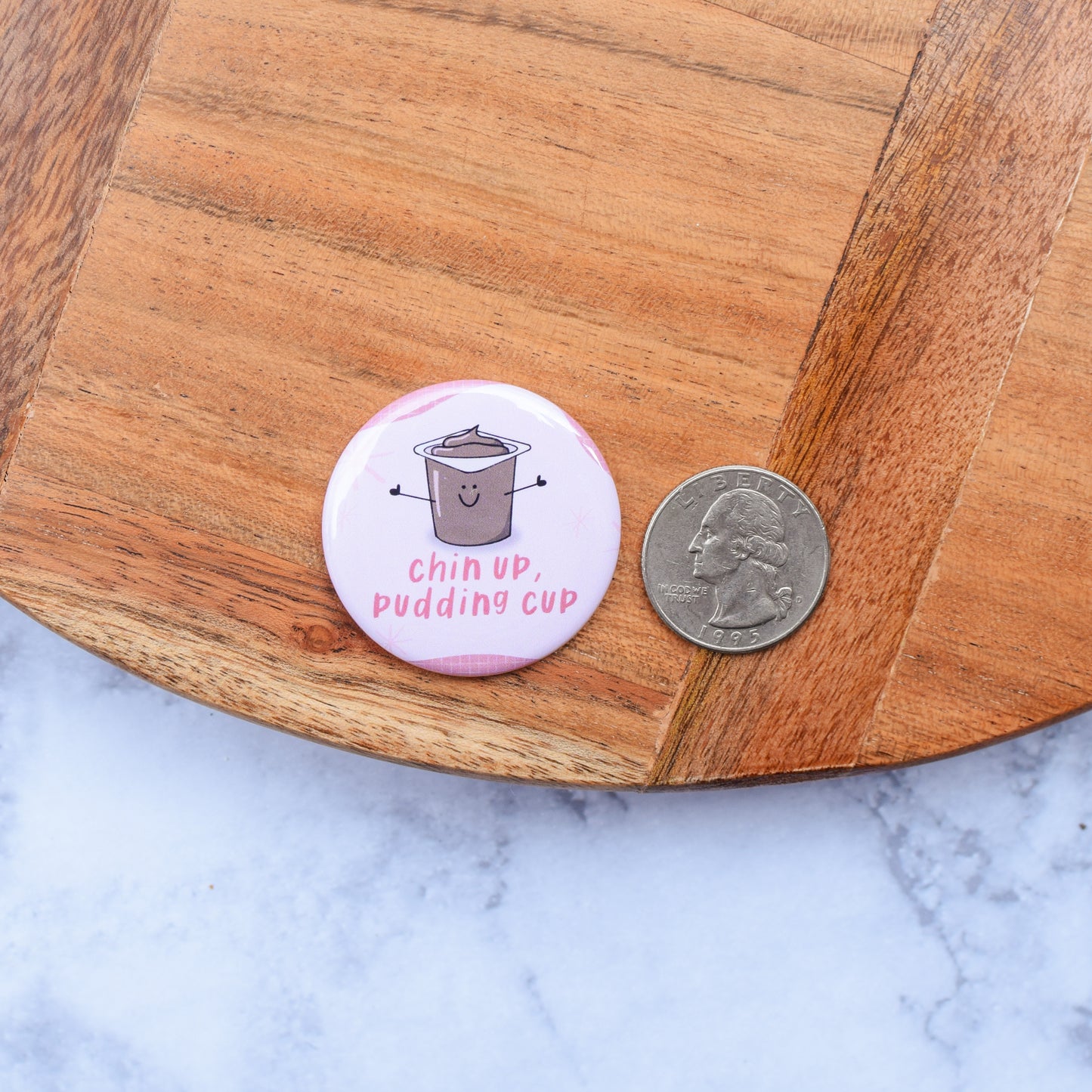Chin Up, Pudding Cup Badge Reel + Topper