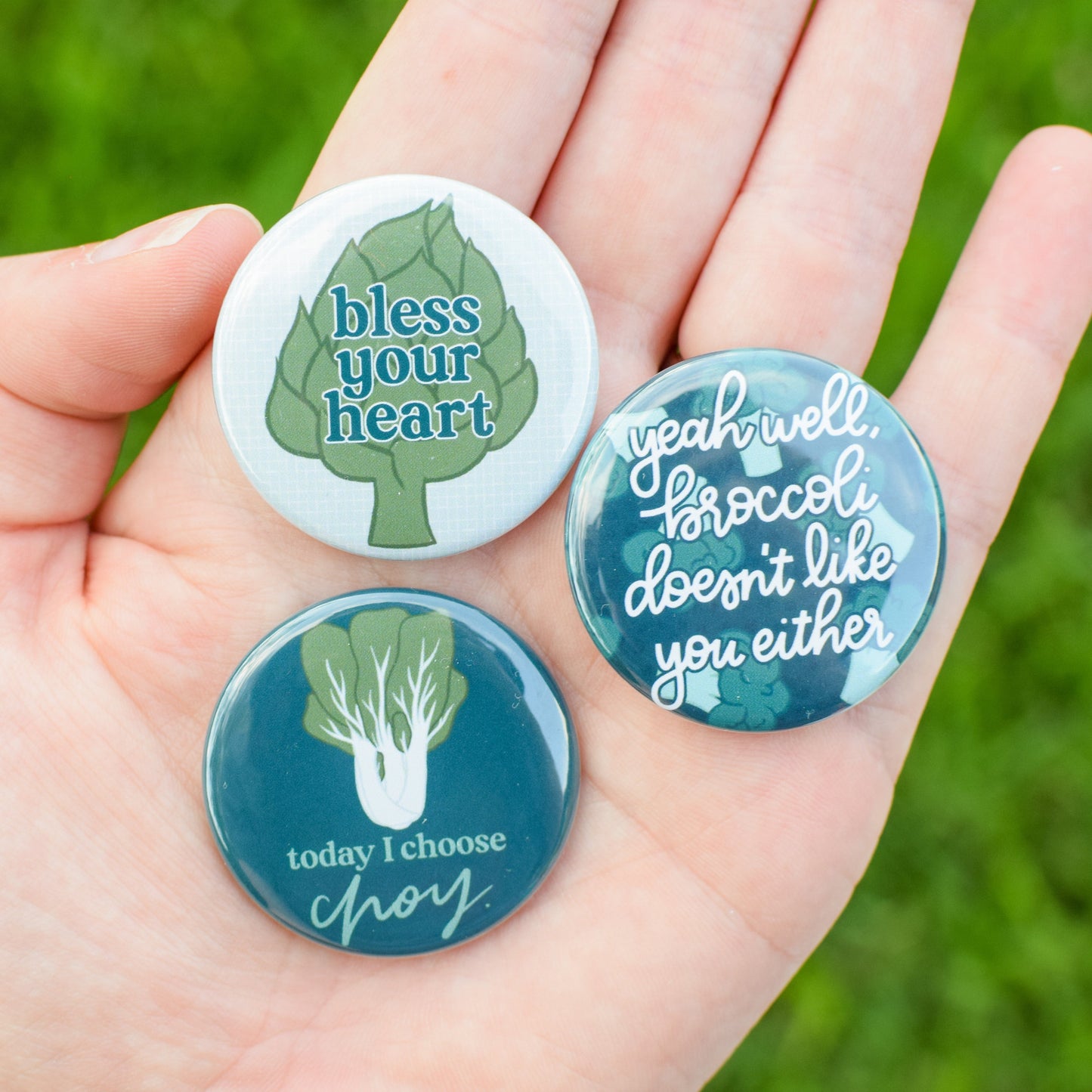 Broccoli Doesn't Like You Either Button or Magnet