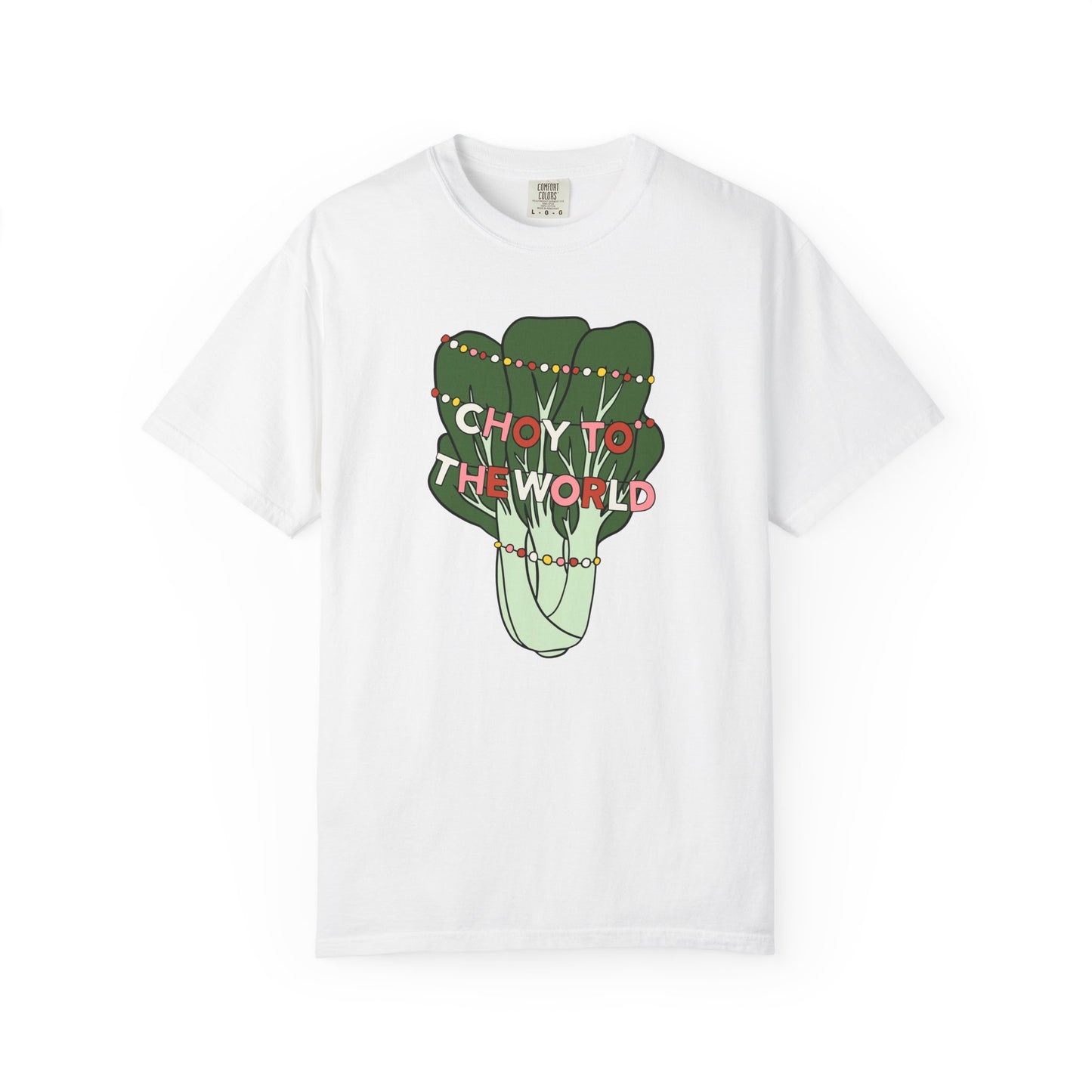 White t-shirt with bok choy graphic and text 'Choy to the World' on a white background