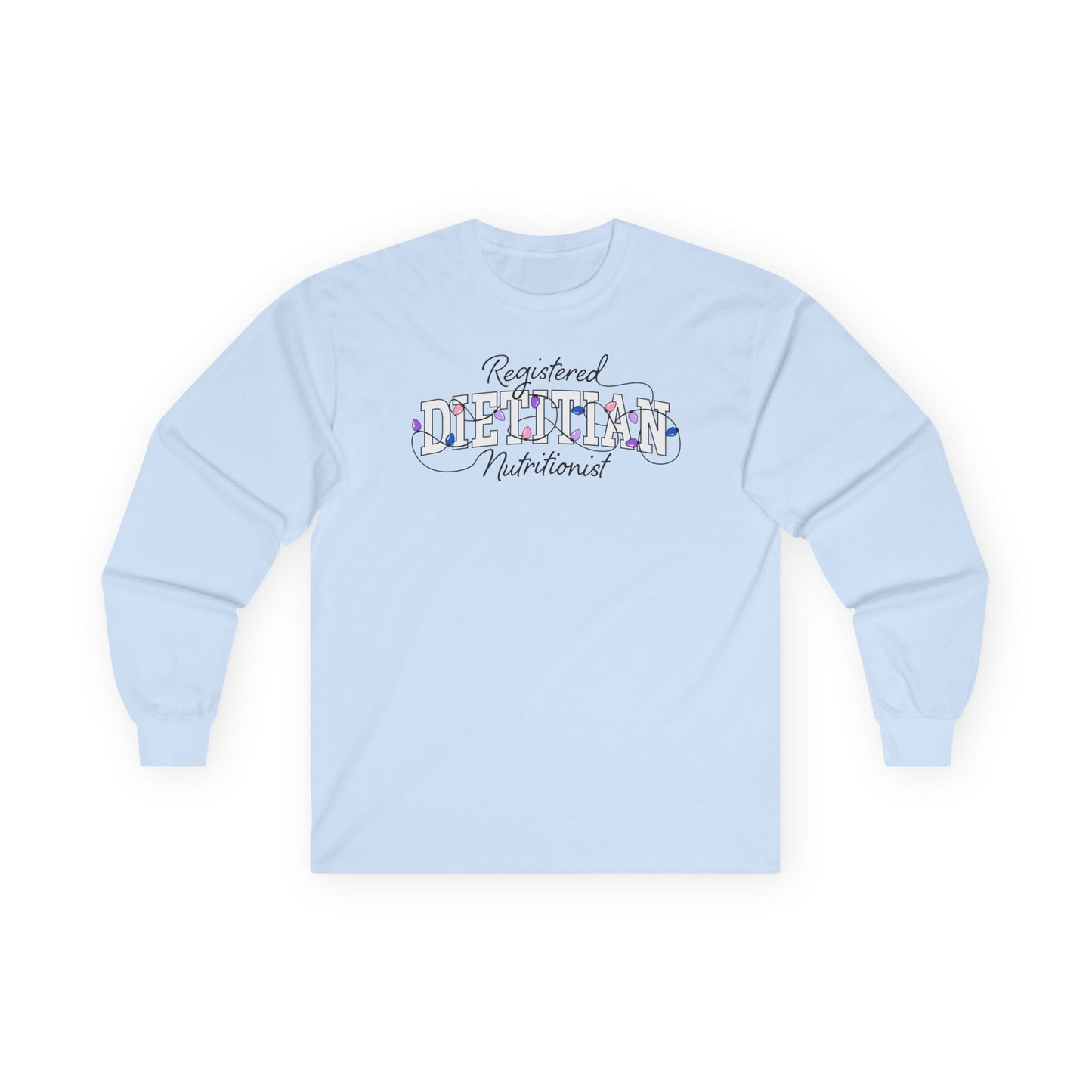 Light blue long-sleeve shirt with 'Registered Dietitian Nutritionist' text on a white background