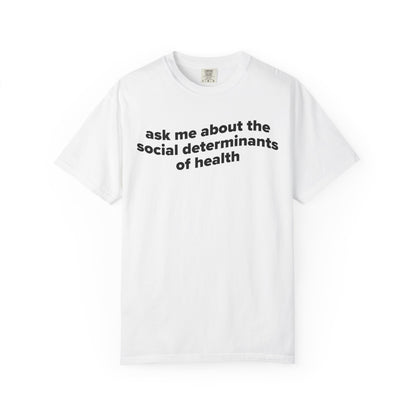 Ask Me About the SDoH Tee