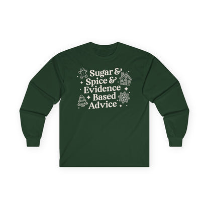 Sugar & Spice & Evidence Based Advice Long Sleeve Tee