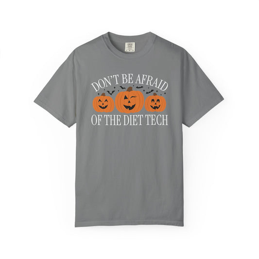 Don't Be Afraid of the Diet Tech Tee