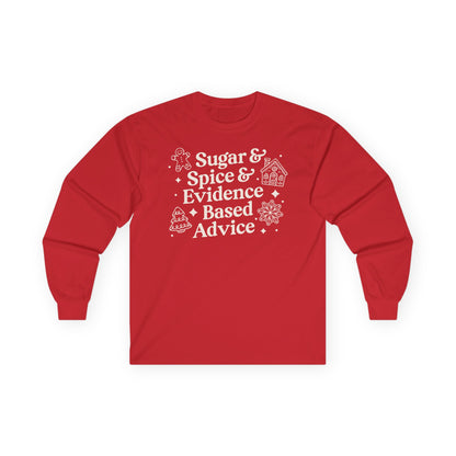 Sugar & Spice & Evidence Based Advice Long Sleeve Tee