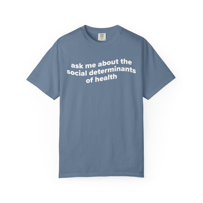 Ask Me About the SDoH Tee