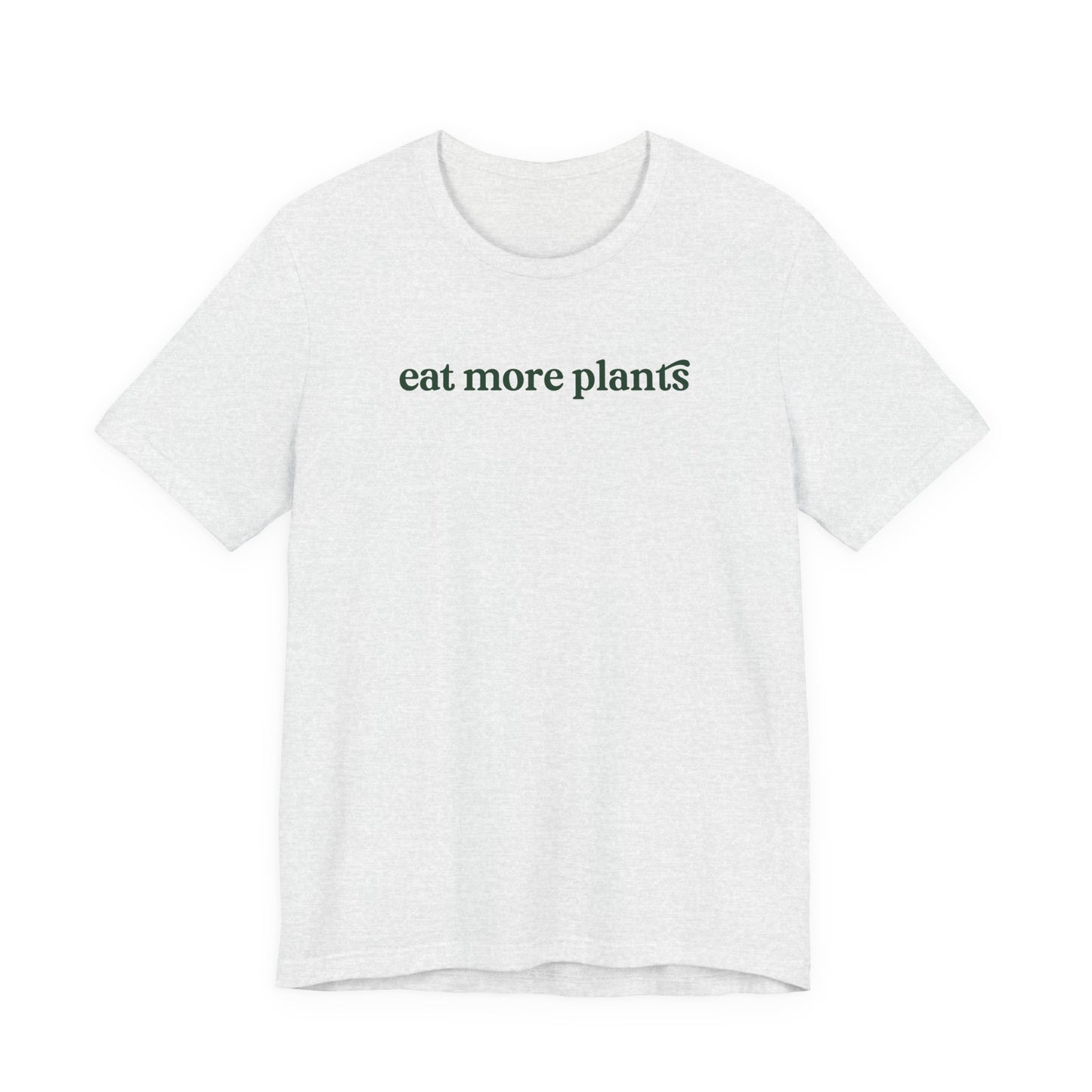 White t-shirt with 'eat more plants' text on a white background