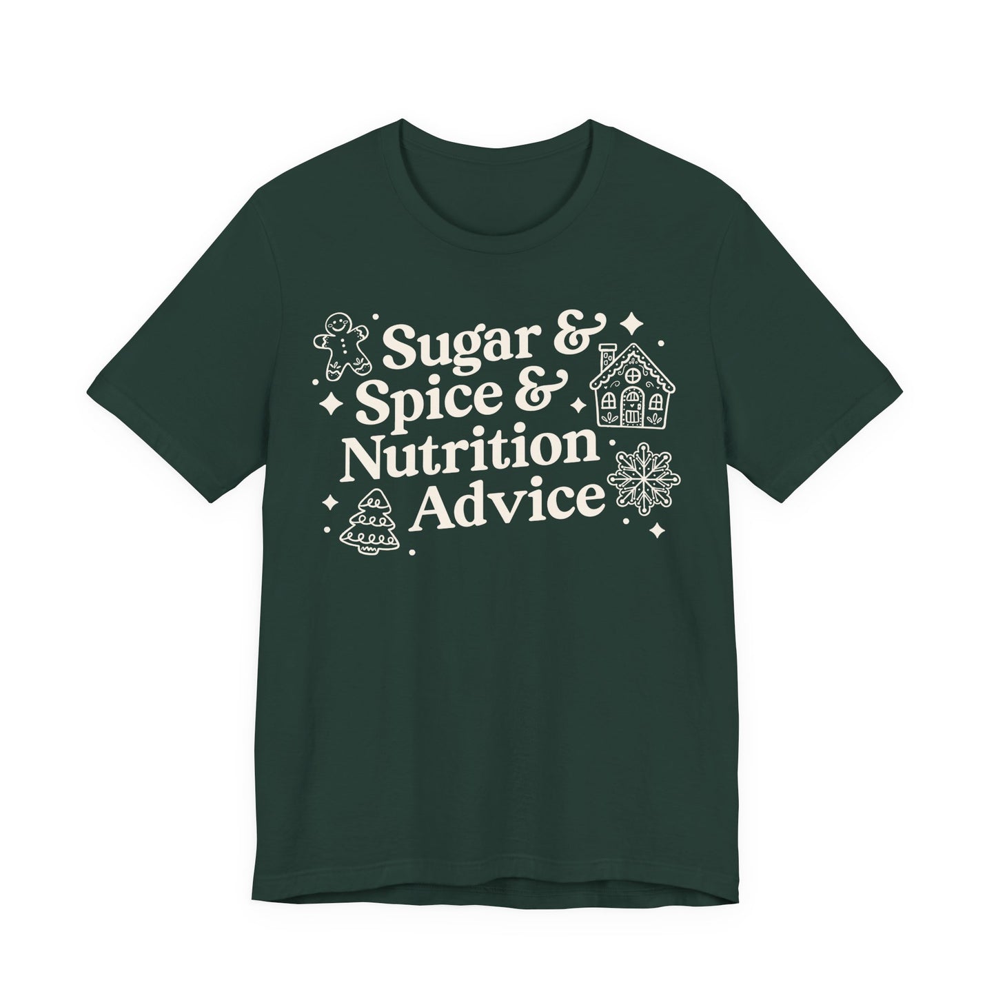 Green t-shirt with white text 'Sugar & Spice & Nutrition Advice' and white gingerbread cookie graphics on a decorative background