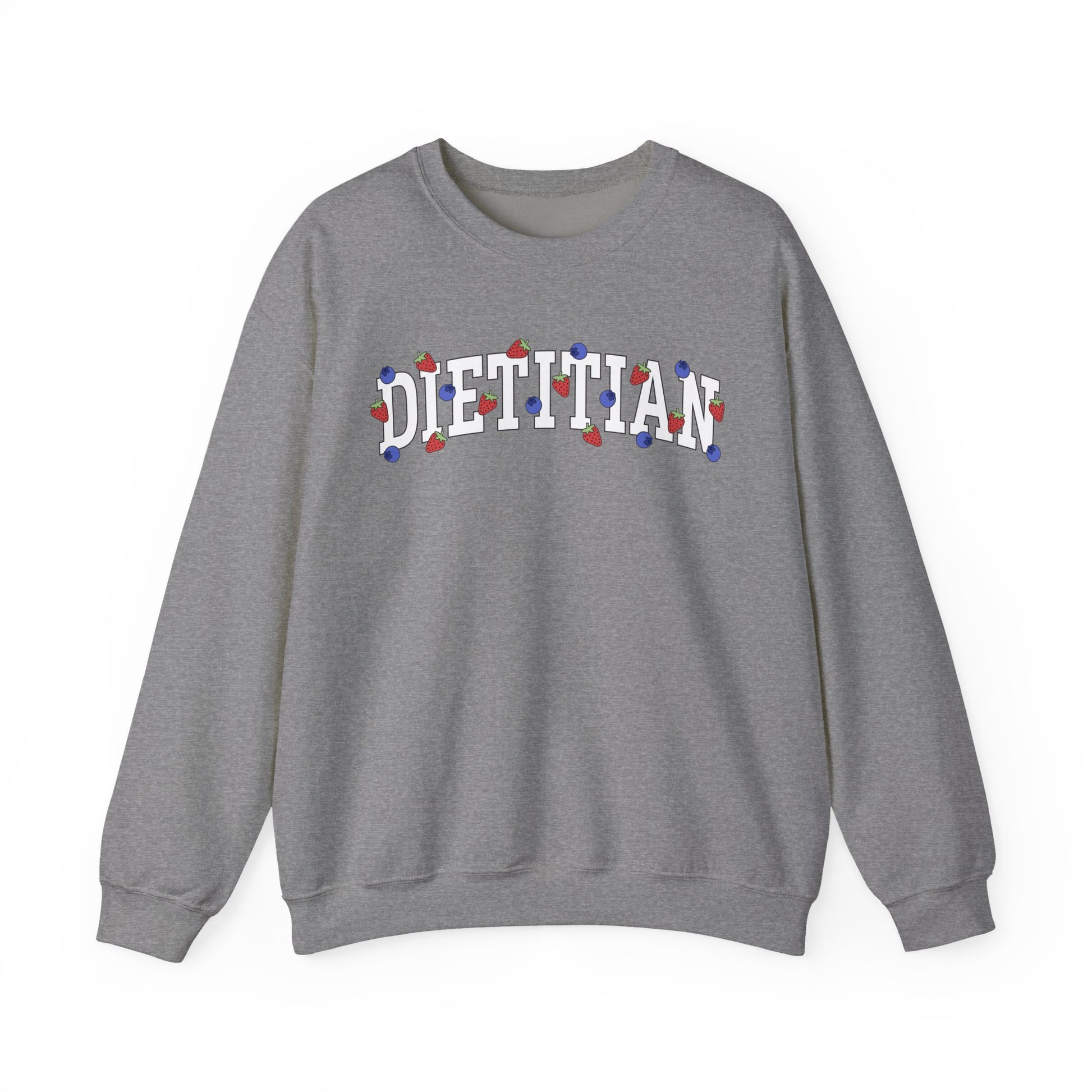 Gray sweatshirt with 'DIETITIAN' text in white with strawberries and blueberries sprinkled throughout letters