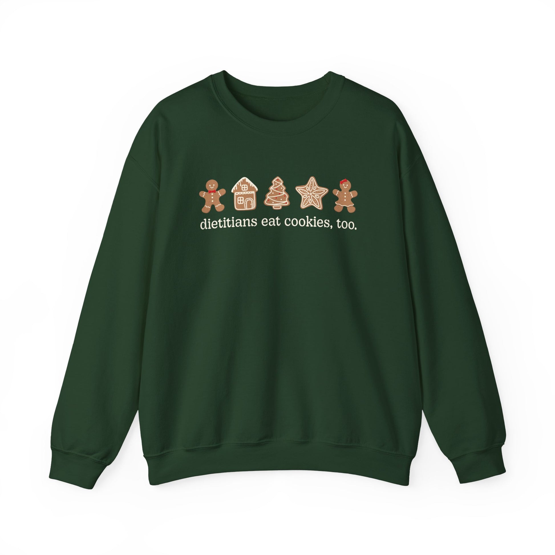 Green sweatshirt with gingerbread-themed design and text 'dietitians eat cookies, too' on a white background
