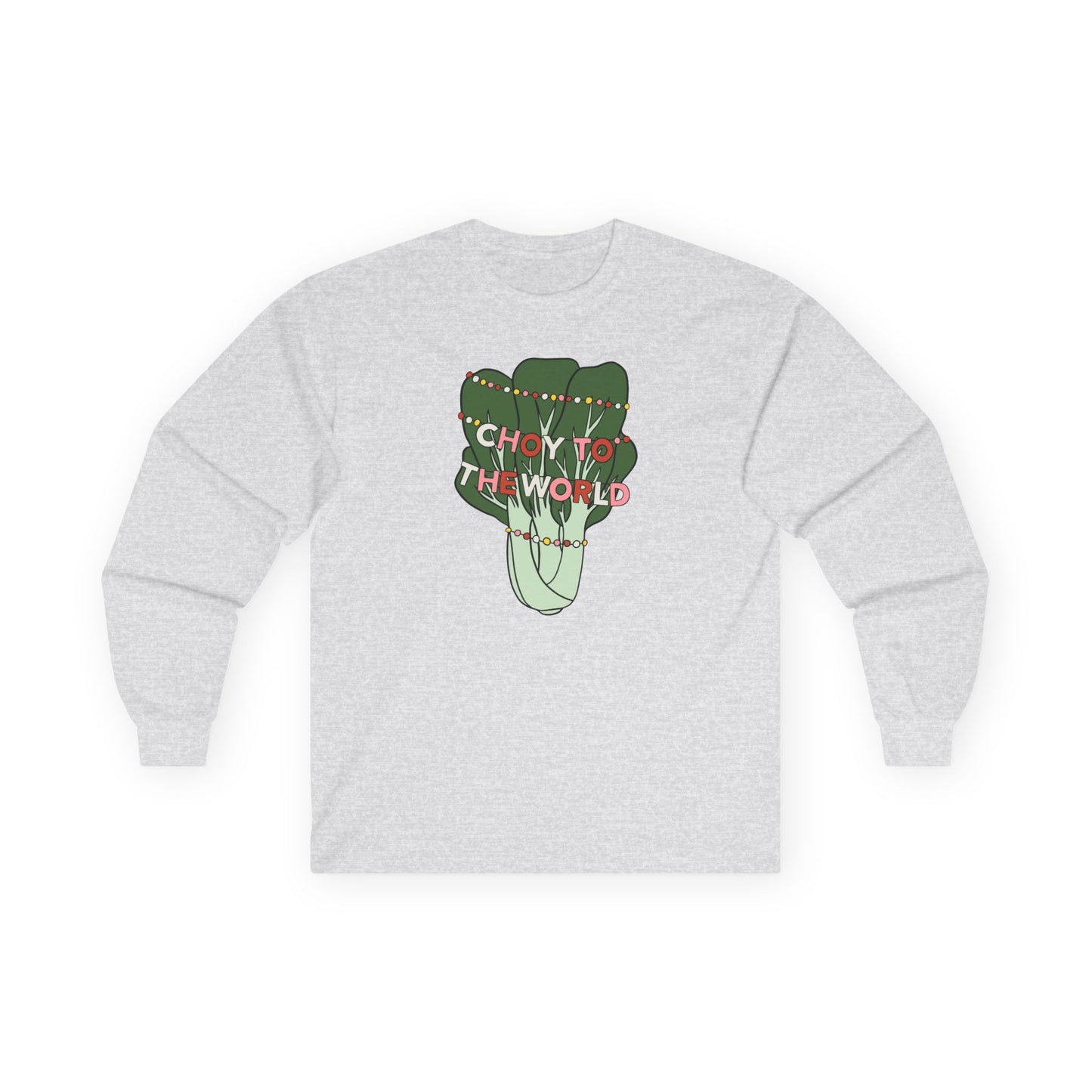 Choy to the World Long Sleeve Tee