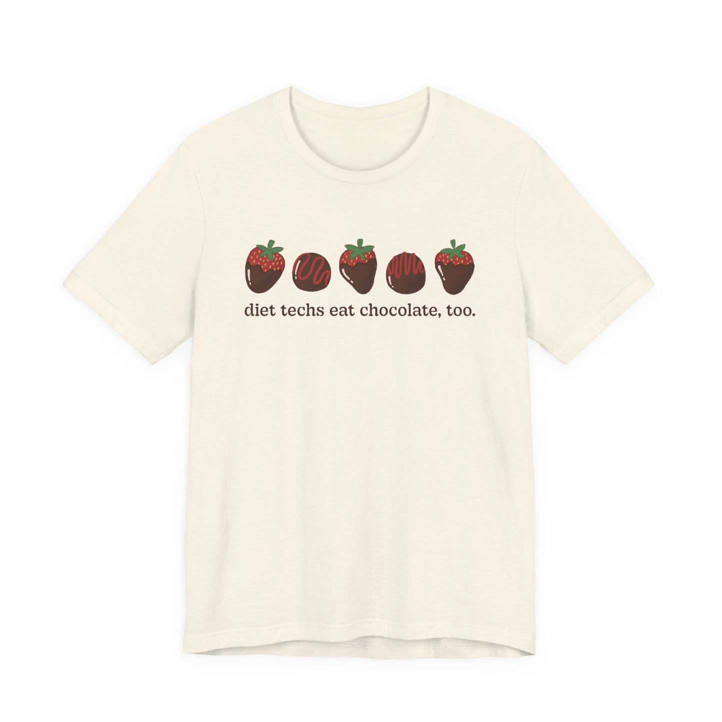 Off-white tshirt with chocolate covered strawberries and truffles with the text "diet techs eat chocolate, too."