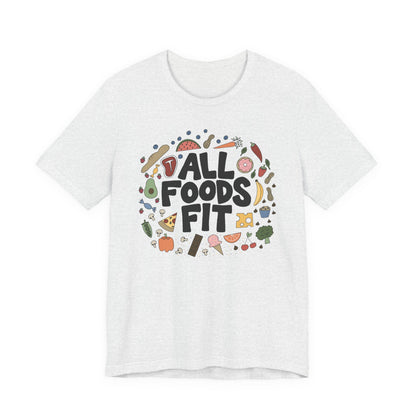 All Foods Fit Tee