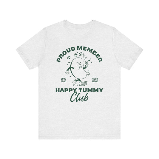 White t-shirt with 'Proud Member of the Happy Tummy Club' graphic design on a white background