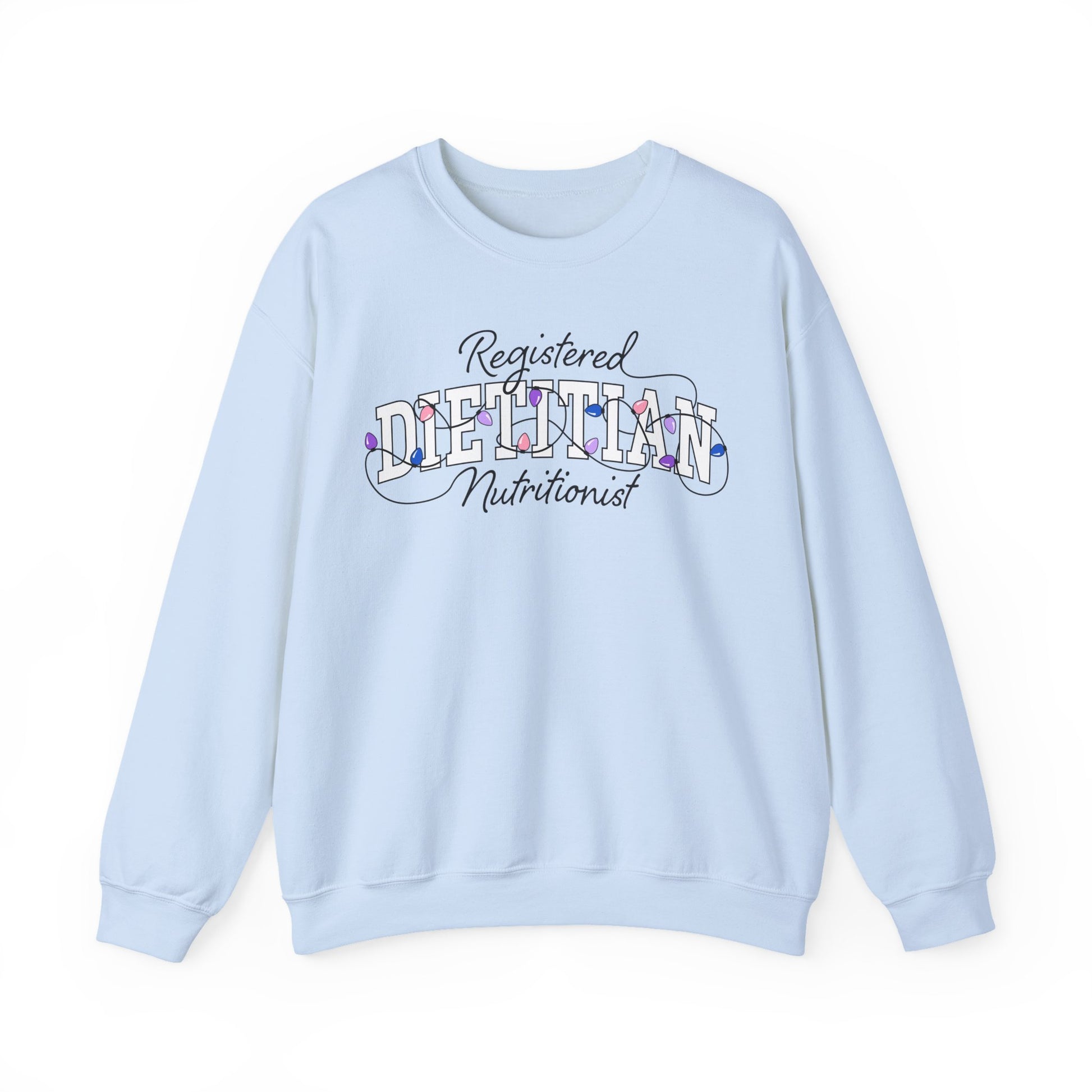 Light blue sweatshirt with 'Registered Dietitian Nutritionist' text on a white background