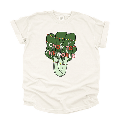 Ivory tshirt with "Choy to the World" design