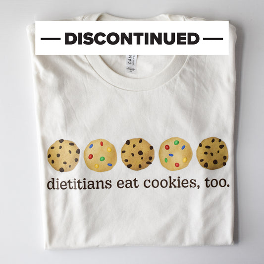 *DISCONTINUED* Cream Dietitians Eat Cookies, Too Tee