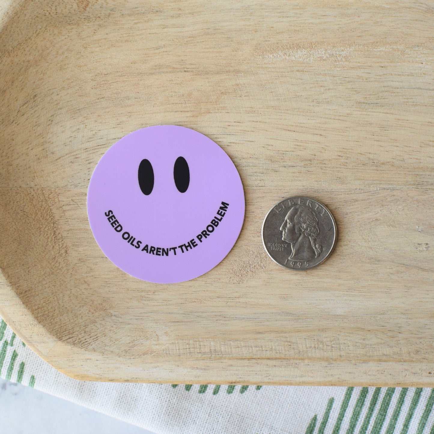 Seed Oils Aren't the Problem Smiley Sticker