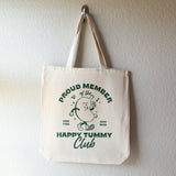 Happy Tummy Club Tote Bag