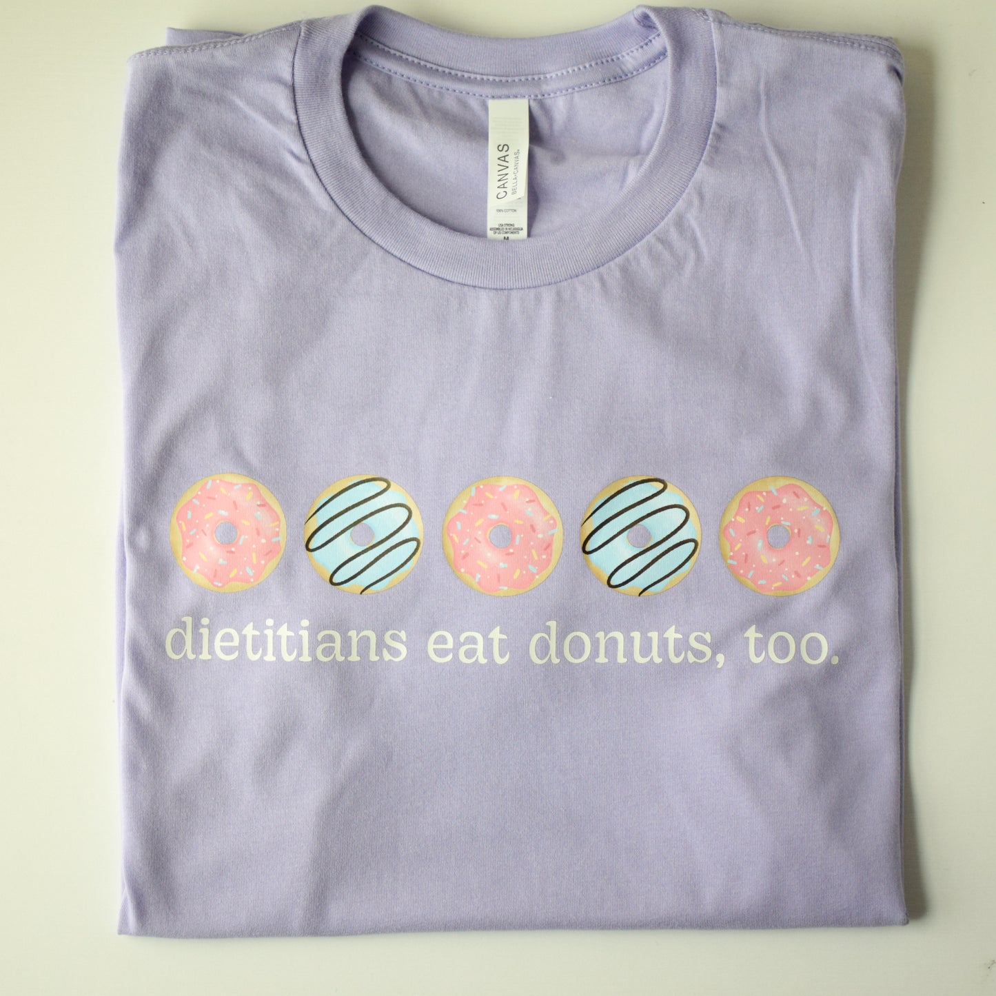 Dietitians Eat Donuts, Too Tee