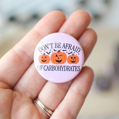 Don't Be Afraid of Carbohydrates Badge Reel + Topper