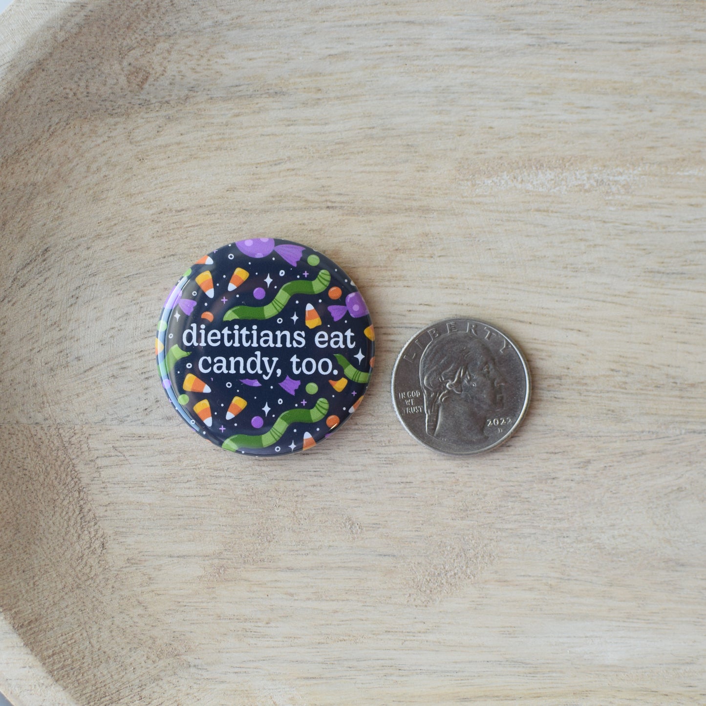 Dietitians Eat Candy, Too Badge Reel + Topper