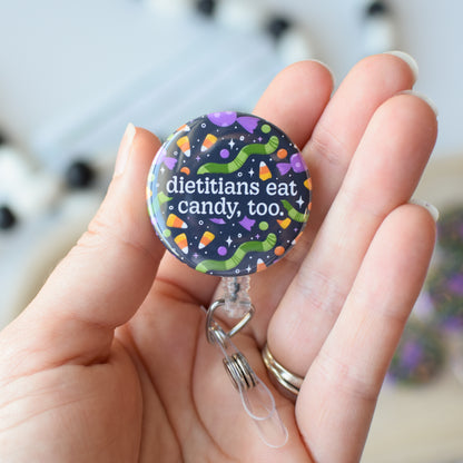 Dietitians Eat Candy, Too Badge Reel + Topper