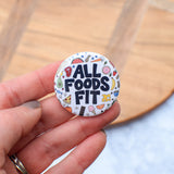 All Foods Fit Button or Magnet