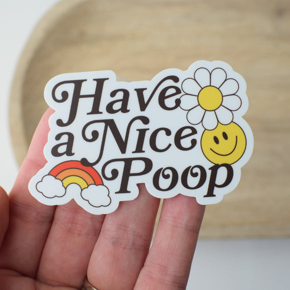 Have a Nice Poop Sticker