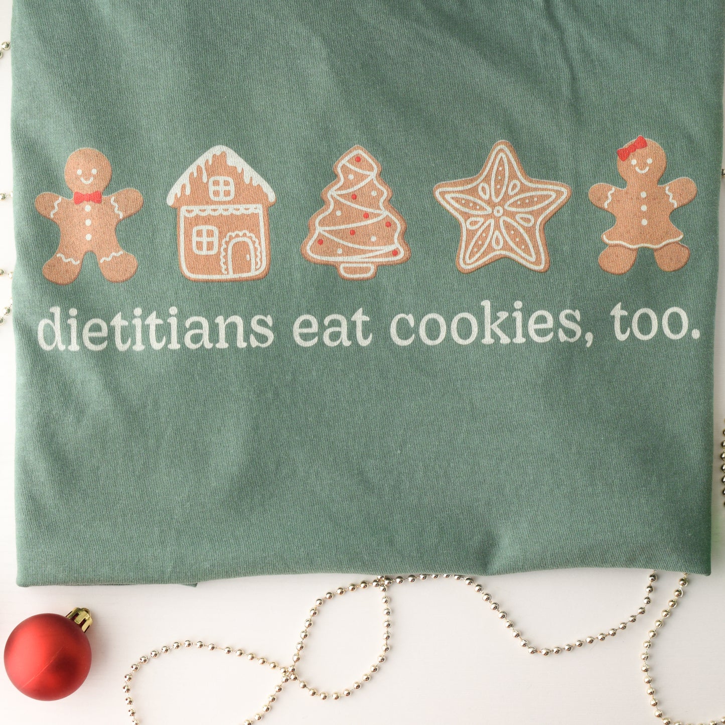 Dietitians Eat Cookies, Too Tee