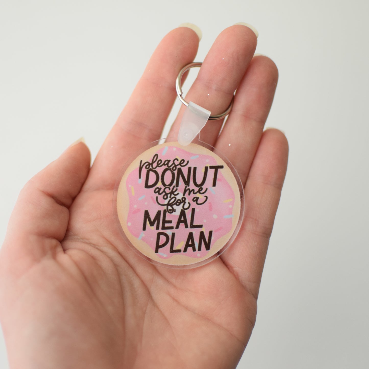 Donut Ask for a Meal Plan Keychain