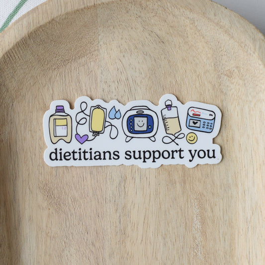 Dietitians Support You Sticker