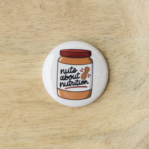 Nuts about Nutrition Button or Magnet