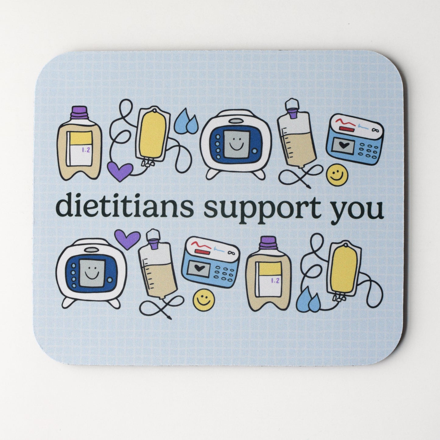 Dietitians Support You Mouse Pad